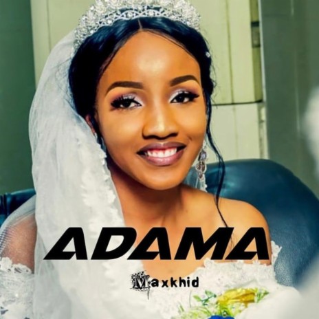 Adama | Boomplay Music