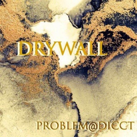 Drywall | Boomplay Music