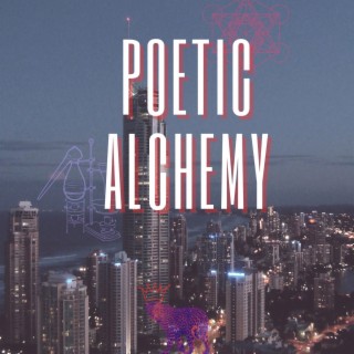 Poetic Alchemy