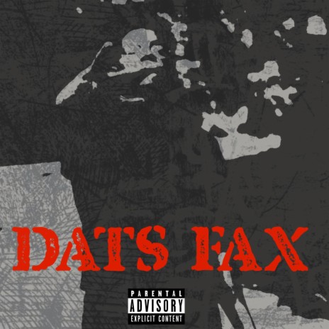 Dats Fax | Boomplay Music