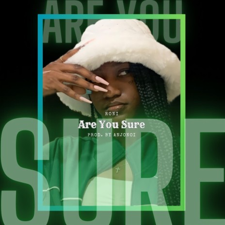 Are You Sure? | Boomplay Music