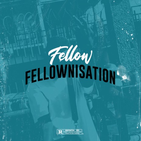 Fellownisation | Boomplay Music