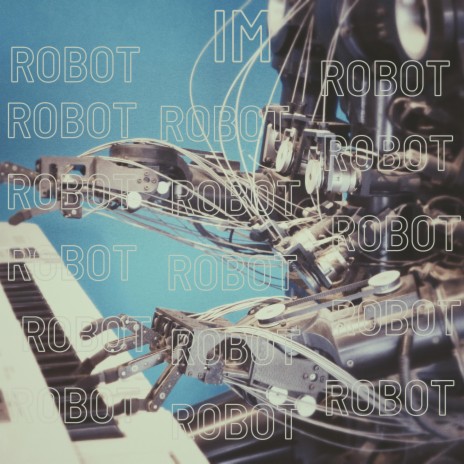 soy robot | Boomplay Music