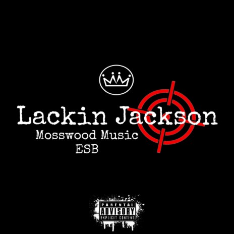 Lackin Jackson | Boomplay Music