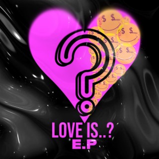 Love is...? (Radio Edit)