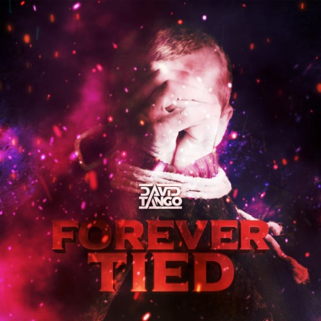 Forever Tied | Boomplay Music