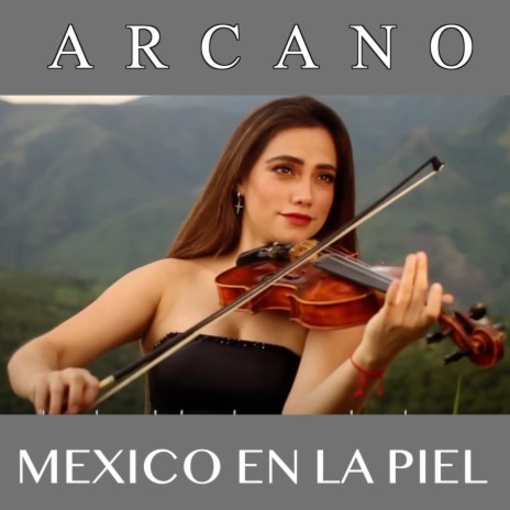 Mexico en la Piel | Boomplay Music