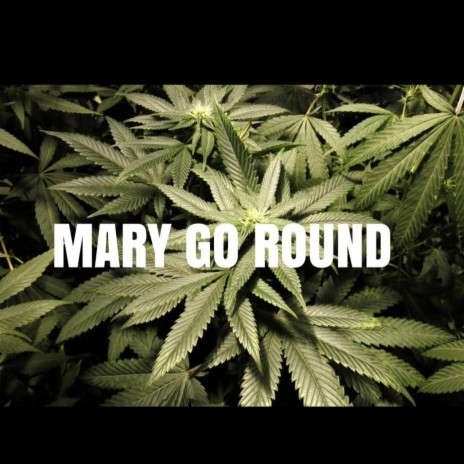 Mary Go Round | Boomplay Music