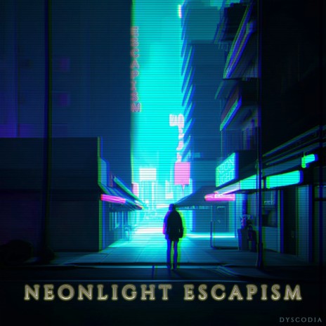 Neonlight Escapism | Boomplay Music