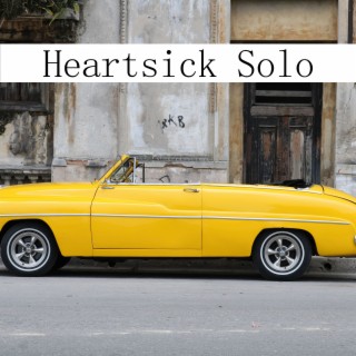 Heartsick Solo