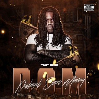 D.O.M (Disloyal Over Money) lyrics | Boomplay Music
