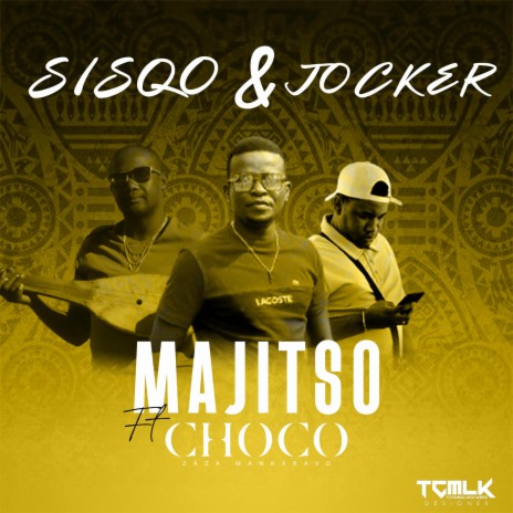 Majitso ft. Choco & Jocker | Boomplay Music