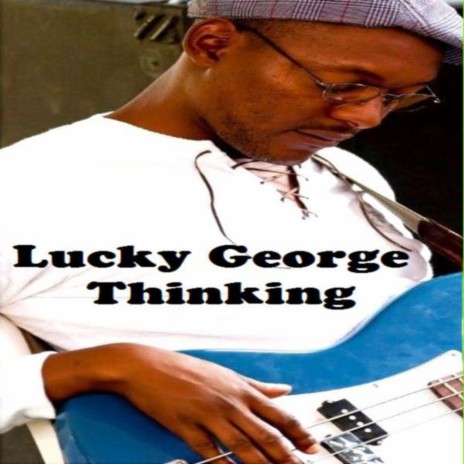 Lucky George | Boomplay Music
