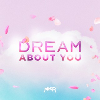 Dream About You