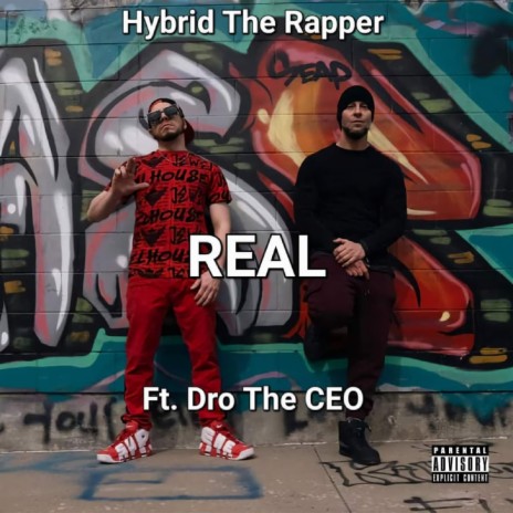 Real ft. Dro the CEO | Boomplay Music