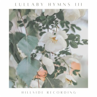 Lullaby Hymns III (Instrumental)