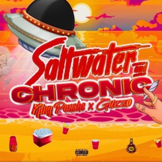 Saltwater & Chronic