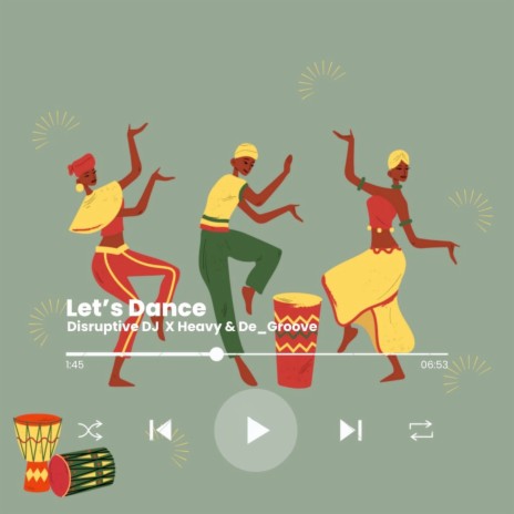 Lets Dance ft. Disruptive Dj | Boomplay Music