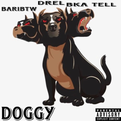 DOGGY ft. BariBtw & BKA Tell | Boomplay Music