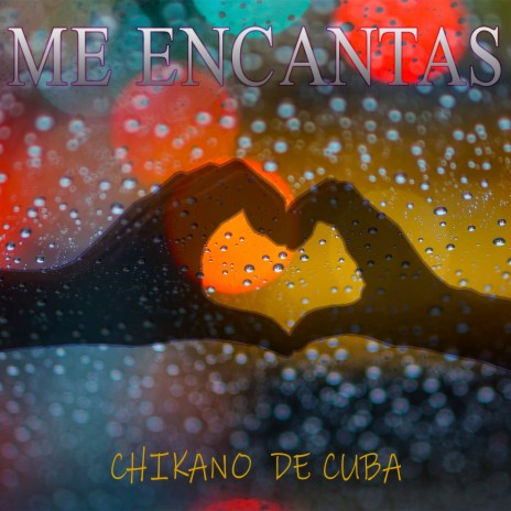 Me Encantas | Boomplay Music