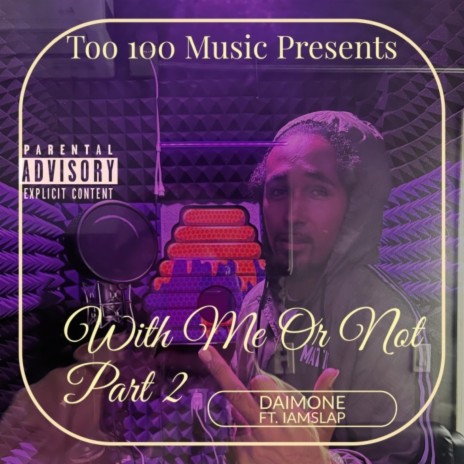 With Me or Not part 2 ft. IamSlap | Boomplay Music