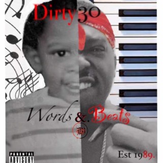 Dirty 30: Words And Beats