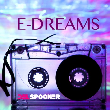 E-Dreams | Boomplay Music