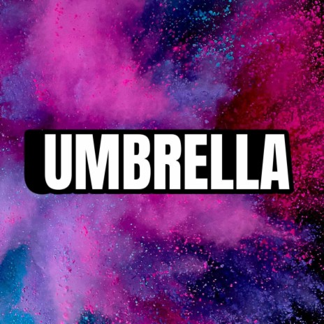 DJ - UMBRELLA | Boomplay Music