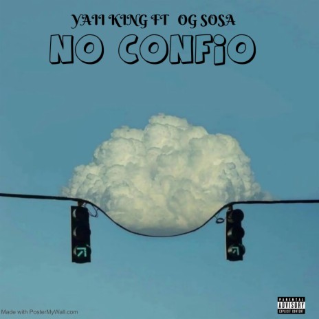 No Confio ft. OG Sosa | Boomplay Music