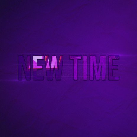 New Time | Boomplay Music