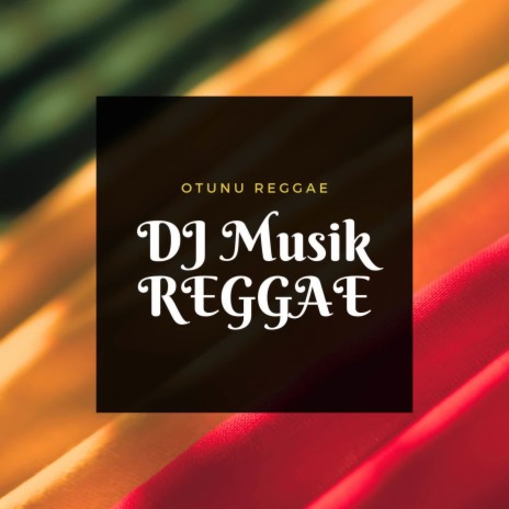 DJ Musik Reggae | Boomplay Music