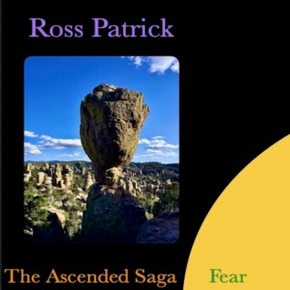 The Ascended Saga (Fear)