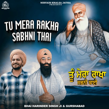 Tu Mera Rakha Sabni Thai ft. Gurshabad | Boomplay Music