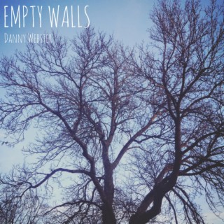 Empty Walls lyrics | Boomplay Music