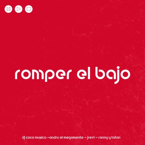 Romper el bajo (feat. j revi)