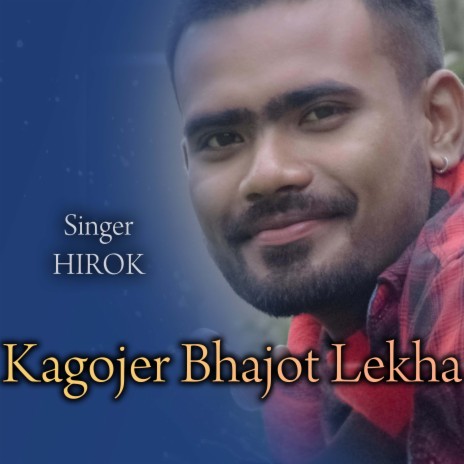 Kagojer Bhajot Lekha | Boomplay Music