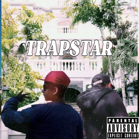 Trapstar | Boomplay Music