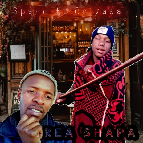 Rea shapa (feat. Chivasa Moloi) | Boomplay Music