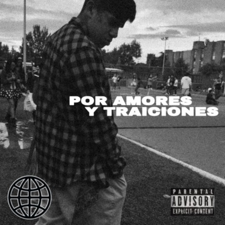 POR AMORES Y TRAICIONES ft. FLXWS DE BARRIO | Boomplay Music