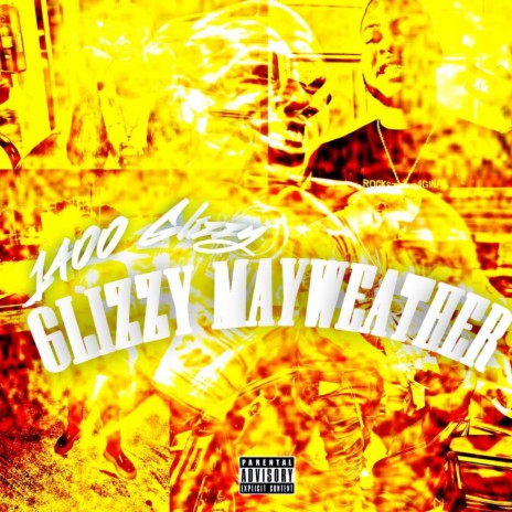 Glizzy Mayweather | Boomplay Music