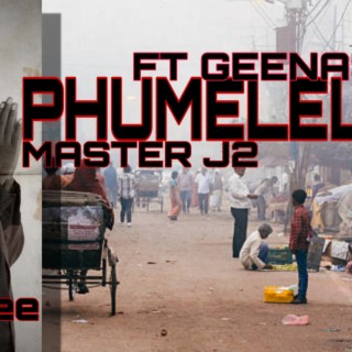 PHUMELELA (Special Version)