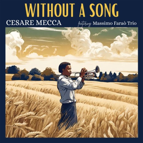 Without a song ft. Massimo Faraò Trio | Boomplay Music