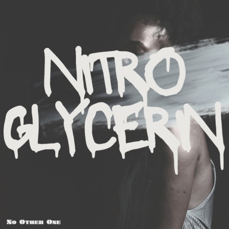 Nitroglycerin | Boomplay Music