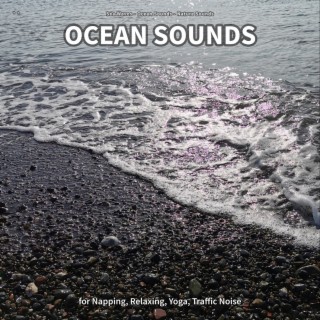 ** Ocean Sounds for Napping, Relaxing, Yoga, Traffic Noise