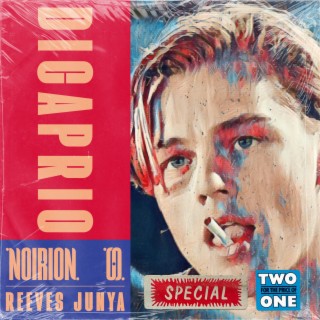 DiCaprio (Remix) ft. O R I O N & Reeves Junya lyrics | Boomplay Music