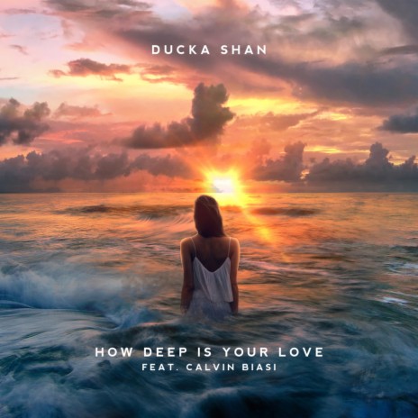 How Deep Is Your Love ft. Calvin Biasi | Boomplay Music