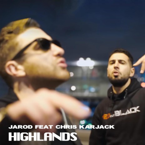 Highlands ft. Chris Karjack | Boomplay Music