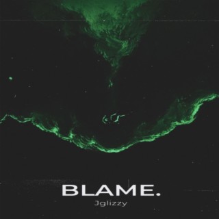 Blame (sped up)