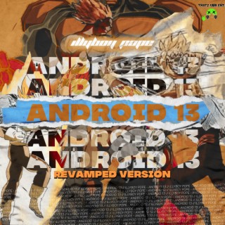 Android 13 (HD Quality) Revamped Version