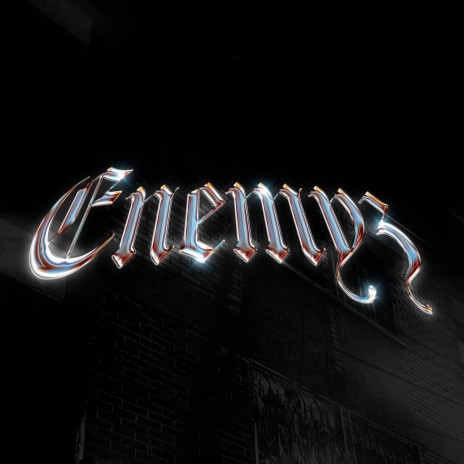 Enemyz | Boomplay Music